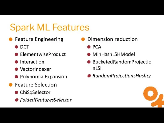 Spark ML Features Feature Engineering DCT ElementwiseProduct Interaction VectorIndexer PolynomialExpansion Feature Selection