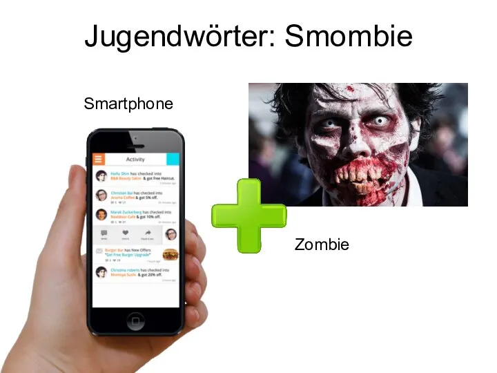 Jugendwörter: Smombie Smartphone Zombie