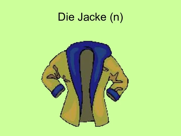 Die Jacke (n)