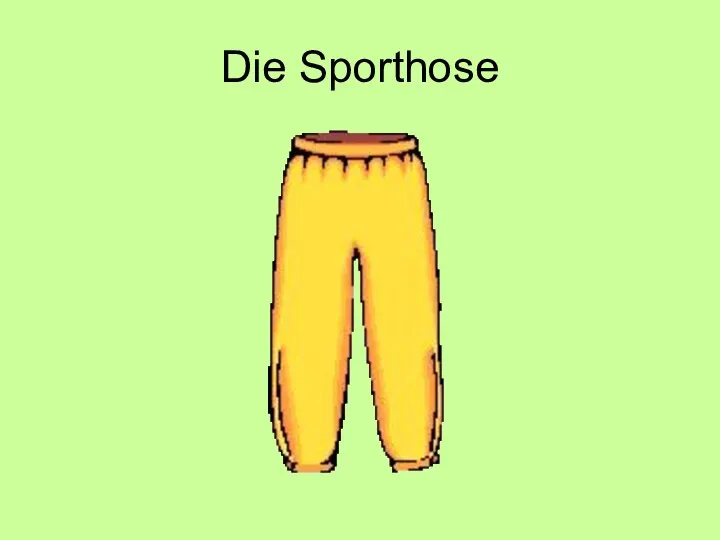 Die Sporthose