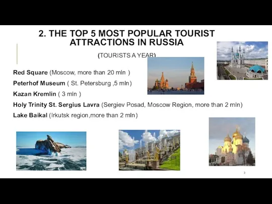 2. THE TOP 5 MOST POPULAR TOURIST ATTRACTIONS IN RUSSIA (TOURISTS A