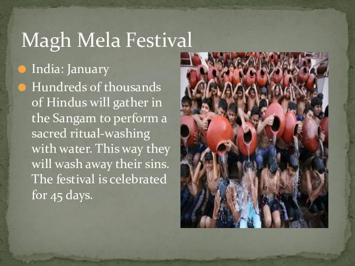 Magh Mela Festival India: January Hundreds of thousands of Hindus will gather