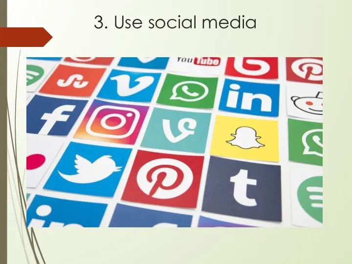 3. Use social media