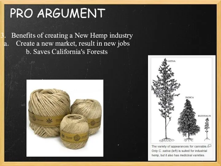 3. Benefits of creating a New Hemp industry a. Create a new