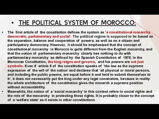 THE POLITICAL SYSTEM OF MOROCCO: The first article of the constitution defines