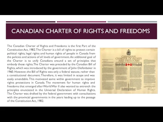 CANADIAN CHARTER OF RIGHTS AND FREEDOMS The Canadian Charter of Rights and