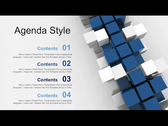 Agenda Style Get a modern PowerPoint Presentation that is beautifully designed. I