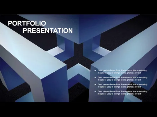 Get a modern PowerPoint Presentation that is beautifully designed. Easy to change