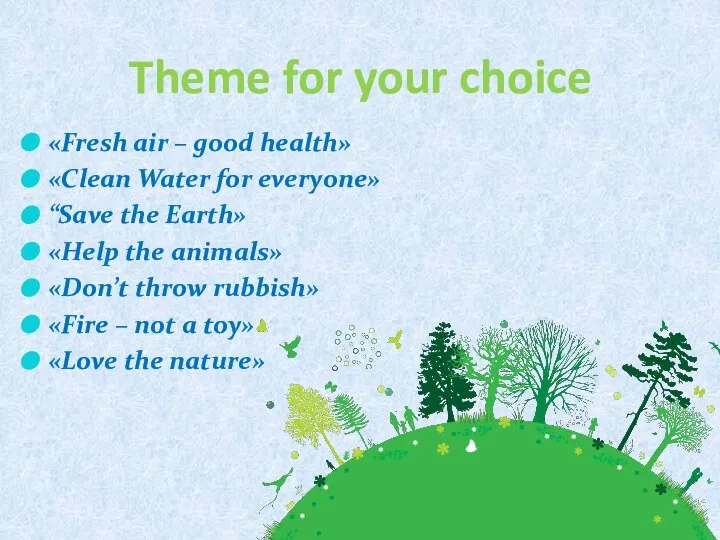 Theme for your choice «Fresh air – good health» «Clean Water for
