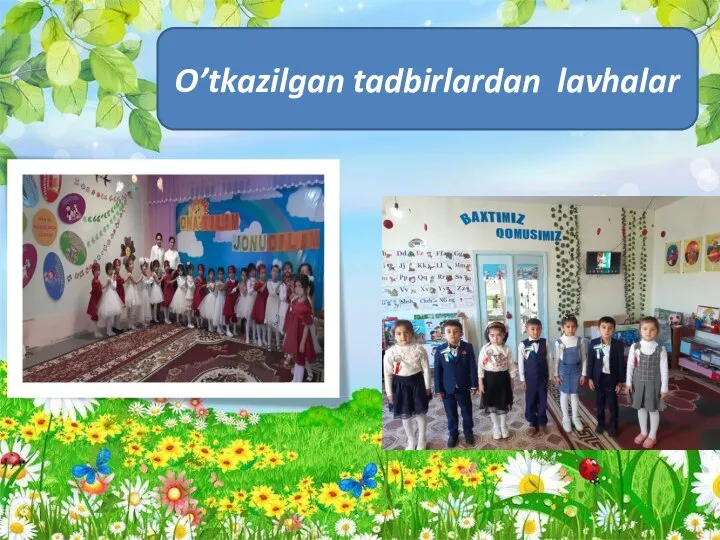 O’tkazilgan tadbirlardan lavhalar