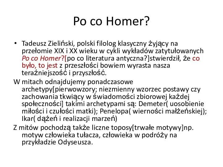 Po co Homer? Tadeusz Zieliński, polski filolog klasyczny żyjący na przełomie XIX
