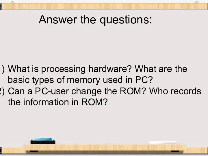 Answer the questions: What is processing hardware? What are the basic types