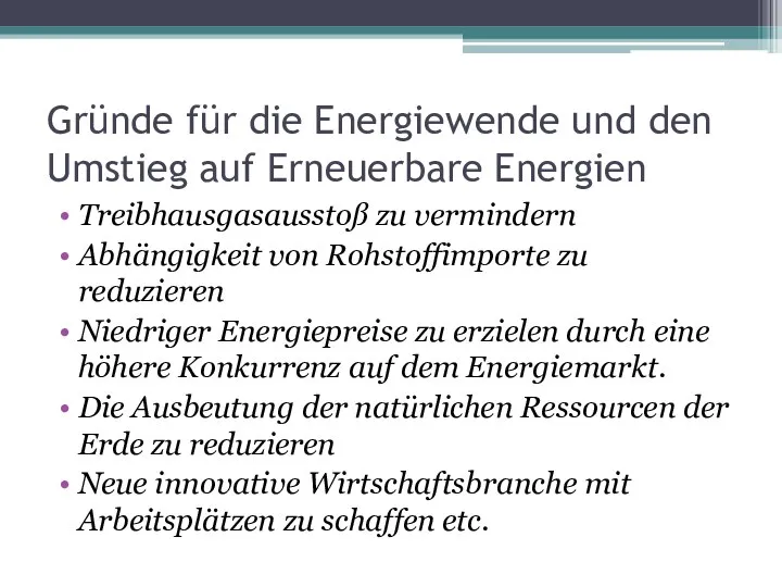 Gründe für die Energiewende und den Umstieg auf Erneuerbare Energien Treibhausgasausstoß zu