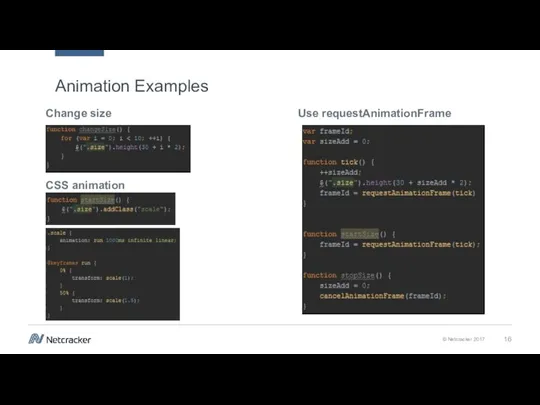 Change size Use requestAnimationFrame Animation Examples CSS animation