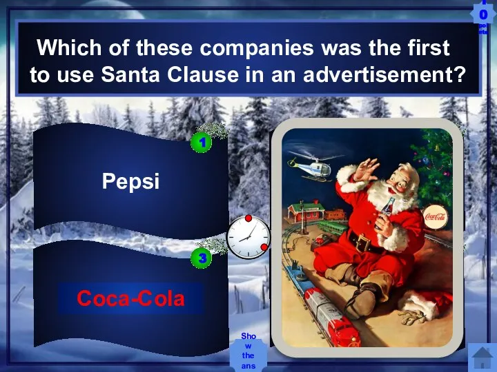 Pepsi Coca-Cola 7-Up Fanta Which of these companies was the first to