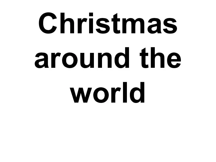 Christmas around the world