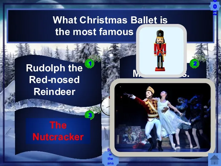 What Christmas Ballet is the most famous of all? Swan Lake The