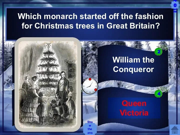 Queen Victoria Queen Elizabeth I King Henry VIII William the Conqueror Which