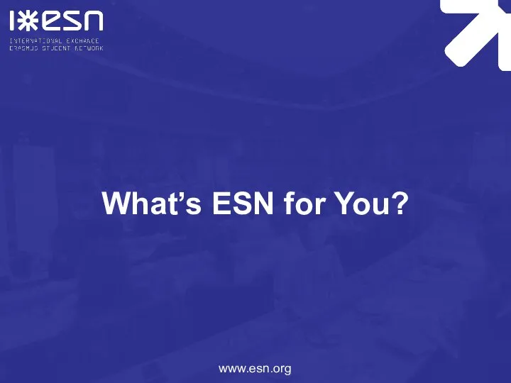 What’s ESN for You?