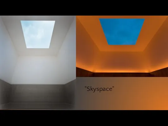 "Skyspace"