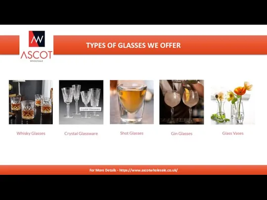 RUBBISH REMOVALS For More Details TYPES OF GLASSES WE OFFER For More Details - https://www.ascotwholesale.co.uk/