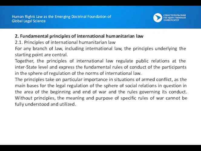 2. Fundamental principles of international humanitarian law 2.1. Principles of international humanitarian