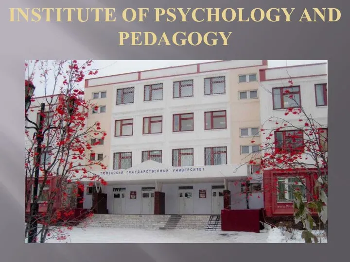 INSTITUTE OF PSYCHOLOGY AND PEDAGOGY
