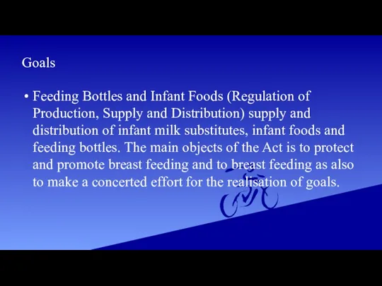 Goals Feeding Bottles and Infant Foods (Regulation of Production, Supply and Distribution)