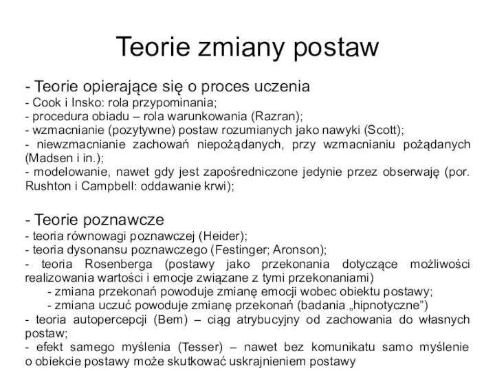 Teorie zmiany postaw - Teorie opierające się o proces uczenia - Cook