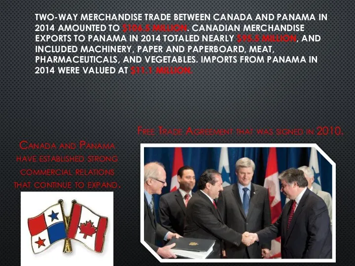 TWO-WAY MERCHANDISE TRADE BETWEEN CANADA AND PANAMA IN 2014 AMOUNTED TO $106.5