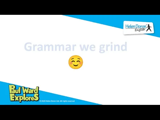 Grammar we grind ☺
