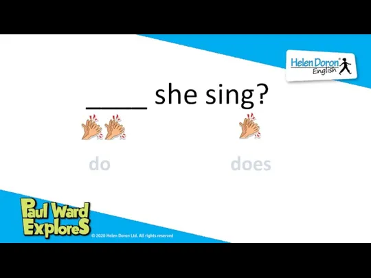 ____ she sing? do does