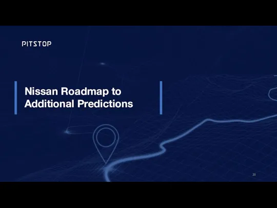 Nissan Roadmap to Additional Predictions