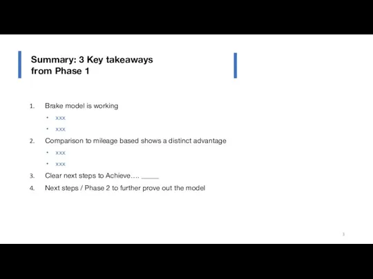 Summary: 3 Key takeaways from Phase 1 Brake model is working xxx