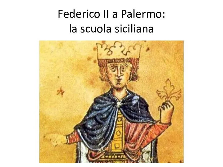 Federico II a Palermo: la scuola siciliana