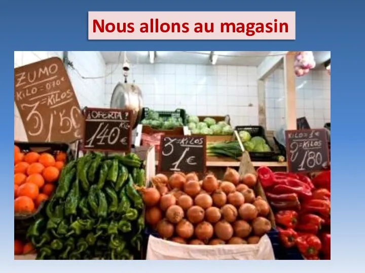 Nous allons au magasin