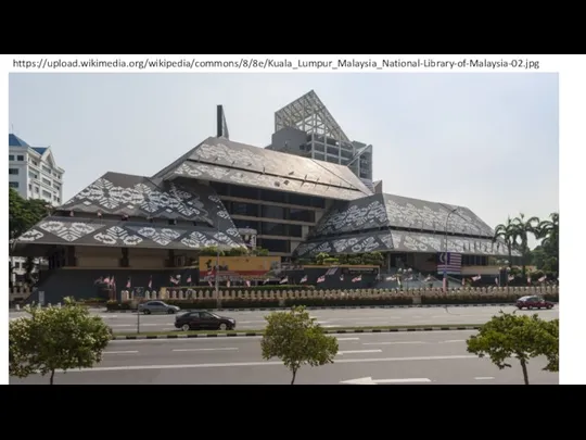 https://upload.wikimedia.org/wikipedia/commons/8/8e/Kuala_Lumpur_Malaysia_National-Library-of-Malaysia-02.jpg