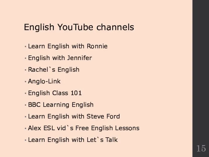 English YouTube channels Learn English with Ronnie English with Jennifer Rachel`s English