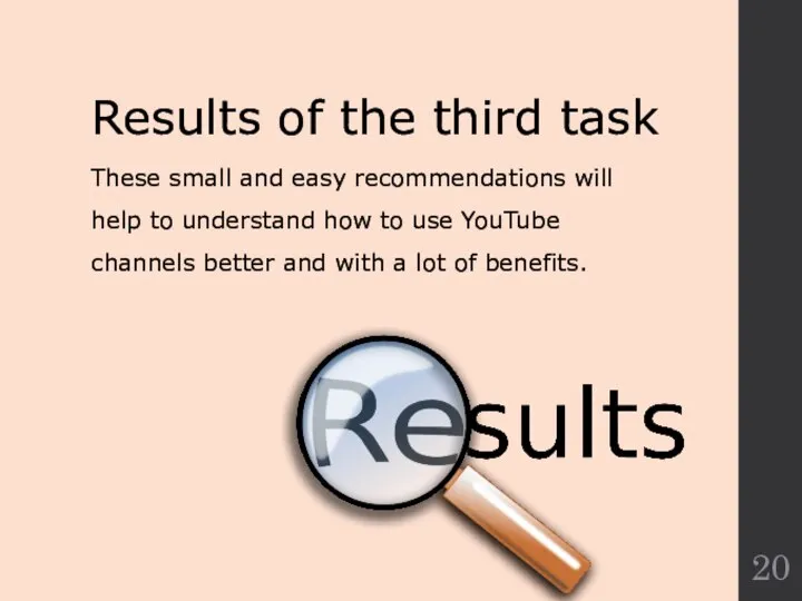 Results of the third task These small and easy recommendations will help