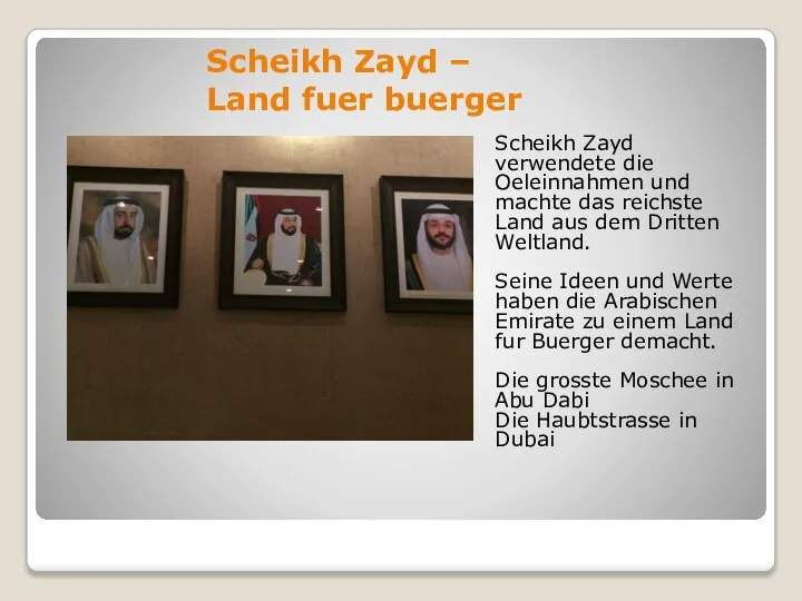 Scheikh Zayd – Land fuer buerger Scheikh Zayd verwendete die Oeleinnahmen und