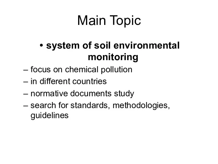Main Topic system of soil environmental monitoring focus on chemical pollution in