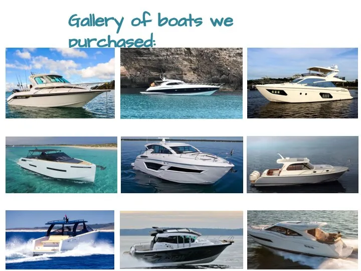 Gallery of boats we purchased: