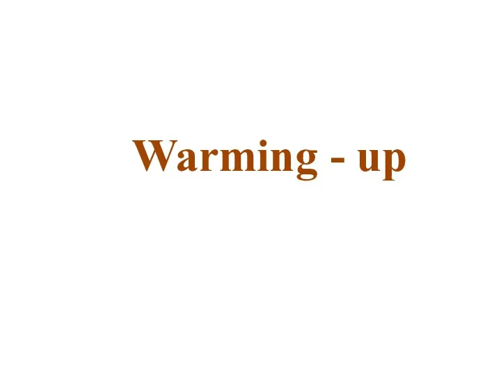 Warming - up