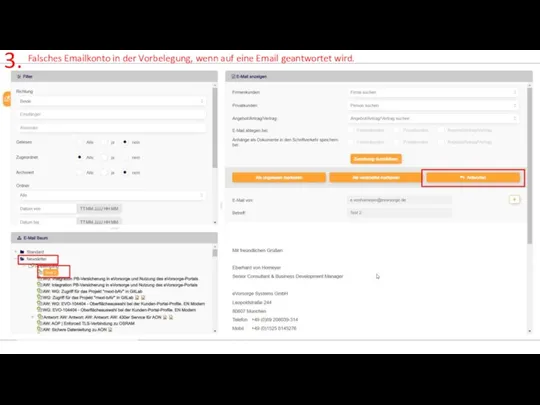 3. Falsches Emailkonto in der Vorbelegung, wenn auf eine Email geantwortet wird.
