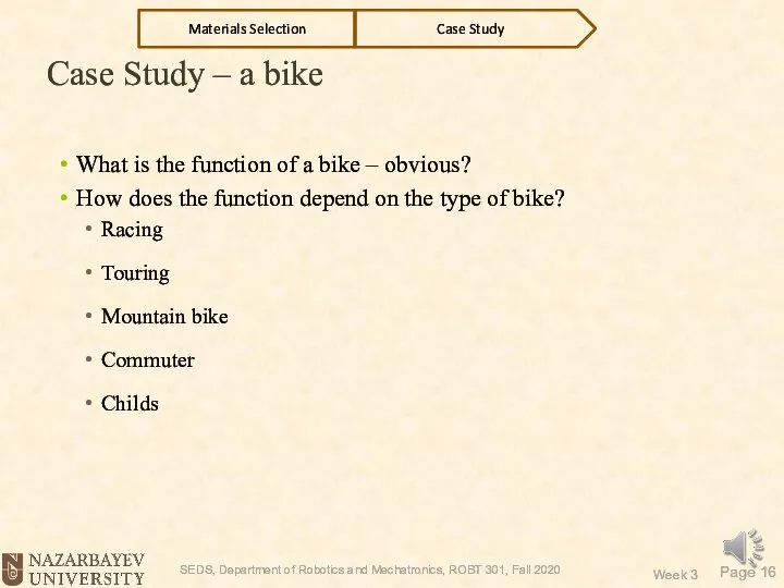 Case Study – a bike What is the function of a bike