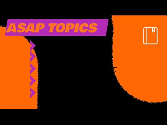 ASAP TOPICS