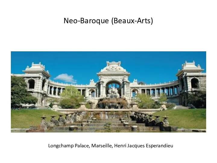 Neo-Baroque (Beaux-Arts) Longchamp Palace, Marseille, Henri Jacques Esperandieu