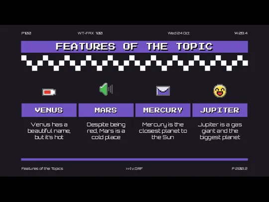 FEATURES OF THE TOPIC MERCURY Despite being red, Mars is a cold