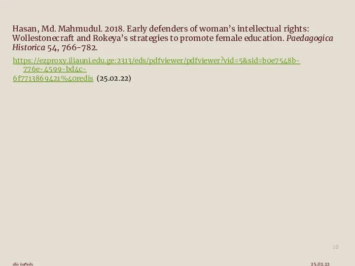 Hasan, Md. Mahmudul. 2018. Early defenders of woman’s intellectual rights: Wollestonecraft and