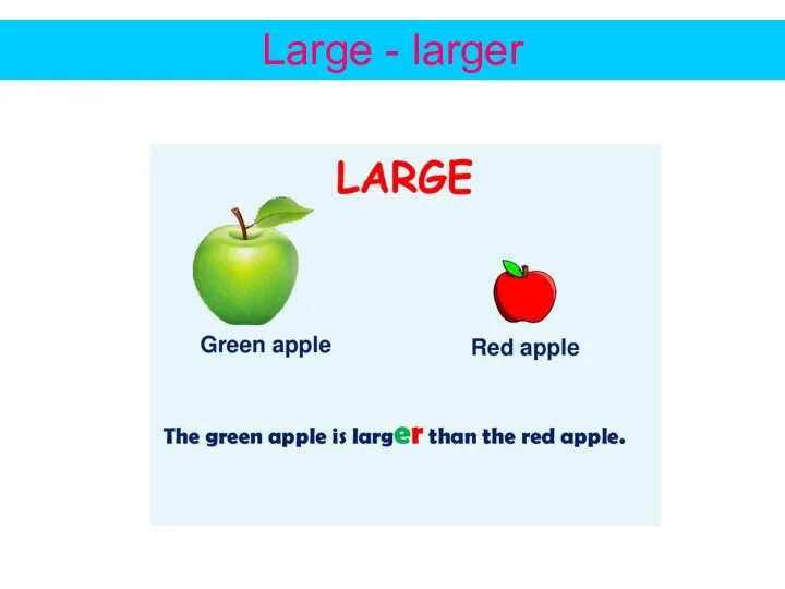 Large - larger